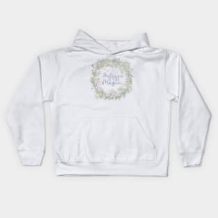 Believe In Your Magic Kids Hoodie